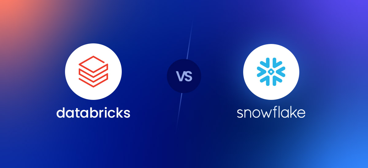 Databricks vs Snowflake: Architecture, Cost, and Use-Case Fit