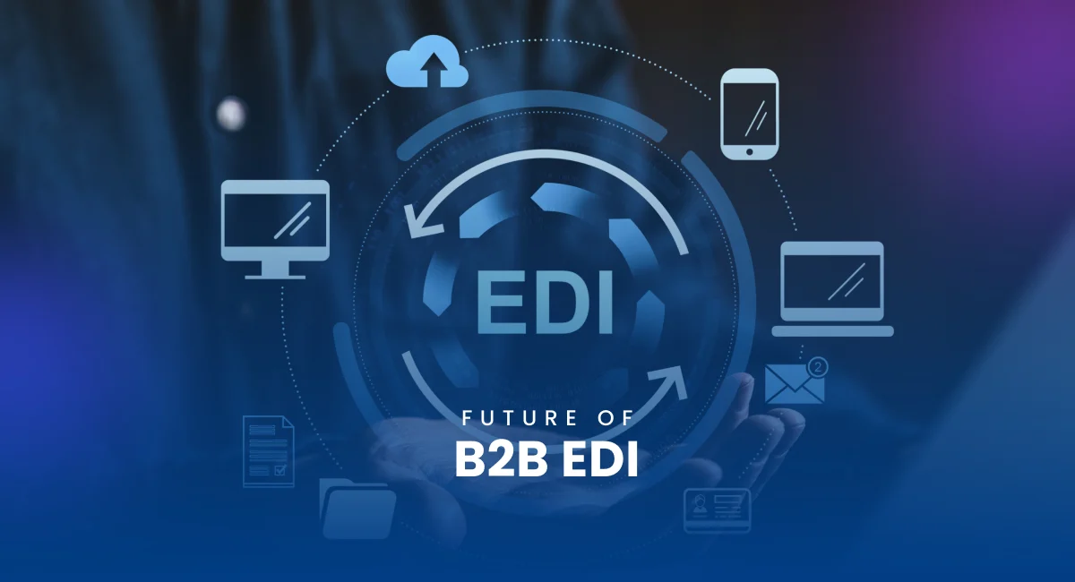 The Future of B2B EDI Powered by Boomi